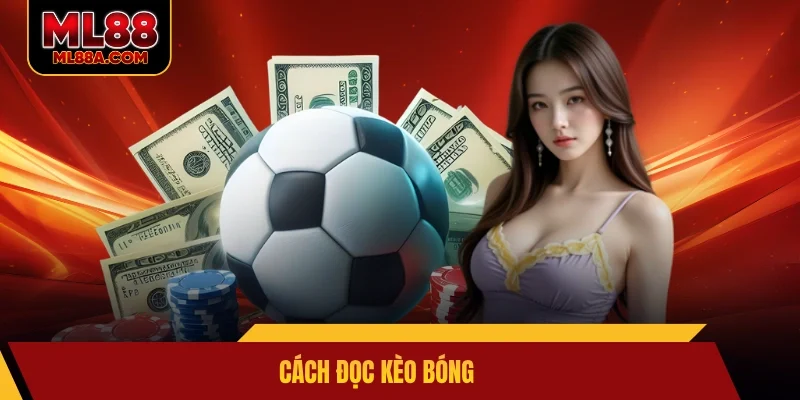cách đọc kèo bóng